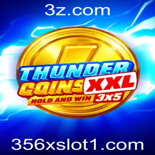Descubra os Segredos de ThunderCoinsXxl: O Emocionante 356x Slot